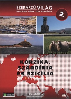 Ezerarc vilg 02. - Korzika, Szardnia s Sziclia - DVD