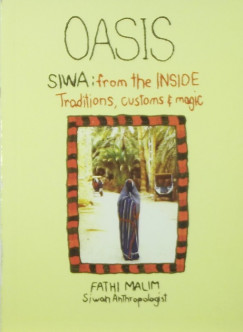 Fathi Malim - Oasis Siwa: From the Inside