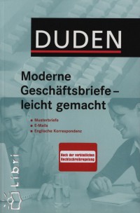 Dr. Brigitte Alsleben   (Szerk.) - Marlies Herweg   (Szerk.) - Moderne Gesch�ftsbriefe - leicht gemacht