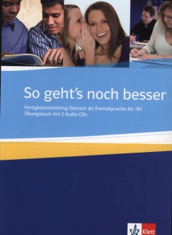 Anni Fischer-Mitziviris - Sylvia Janke-Papanikolau - So geht's noch besser �bungsbuch + Audio-CD