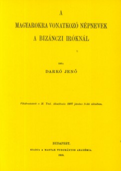 Darkó Jenő - A magyarokra vonatkozó népnevek a bizánczi iróknál