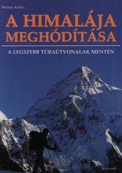 Stefano Ardito - A Himalja meghdtsa