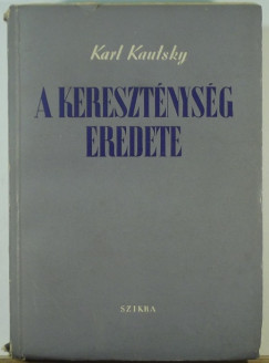 Karl Kautsky - A keresztnysg eredete
