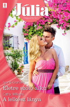 Cathy Williams - Júlia 823.-824. - Életre szóló alku; A lelkész lánya