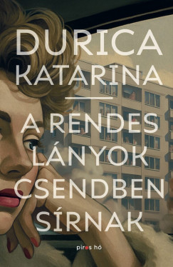 A rendes l�nyok csendben s�rnak