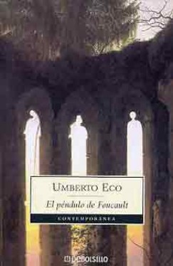 Umberto Eco - El pndulo de Foucault