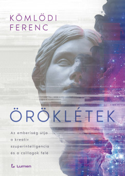 Kömlődi Ferenc - Öröklétek