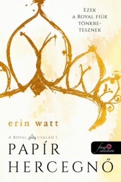 Erin Watt - Papír hercegnõ
