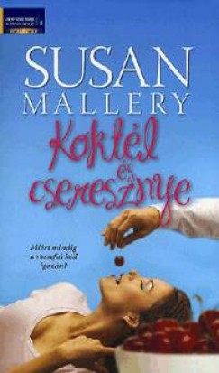 Susan Mallery - Koktl s cseresznye