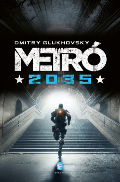Dmitry Glukhovsky - Metr 2035