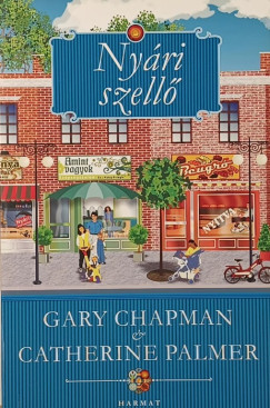 Gary Chapman - Catherina Palmer - Nyári szellő