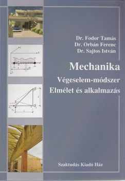 Fodor Tams - Orbn Ferenc - Sajtos Istvn - MECHANIKA