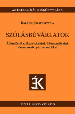 Balzsi Jzsef Attila   (Szerk.) - Szlsbvrlatok
