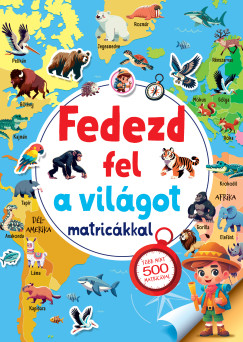 Fedezd fel a világot matricákkal