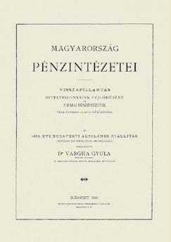 Vargha Gyula - Magyarorszg pnzintzetei