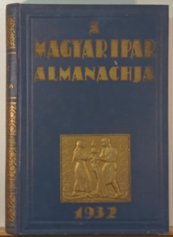 A Magyar Ipar Almanachja 1932