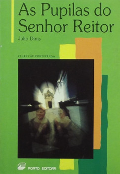 Júlio Dinis - As Pupilas do Senhor Reitor