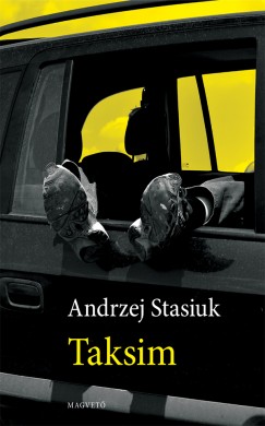 Andrzej Stasiuk - Taksim
