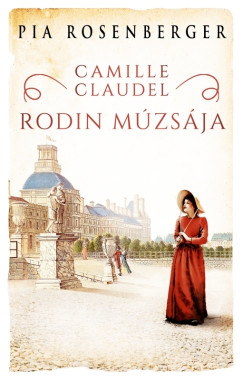 Pia Rosenberger - Camille Claudel  Rodin mzsja