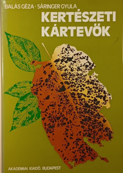Bals Gza - Sringer Gyula - Kertszeti krtevk