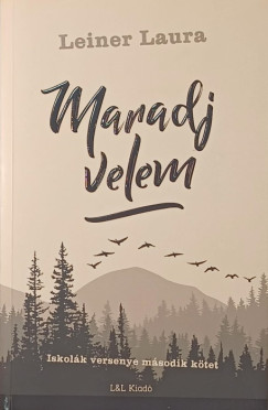 Leiner Laura - Maradj velem
