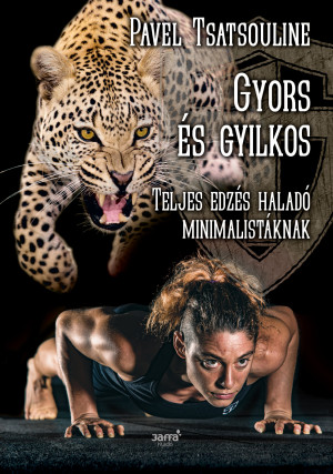 Pavel Tsatsouline - Gyors �s gyilkos