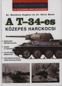 Matthew Hughes - Dr. Chris Mann - A T-34-es kzepes harckocsi