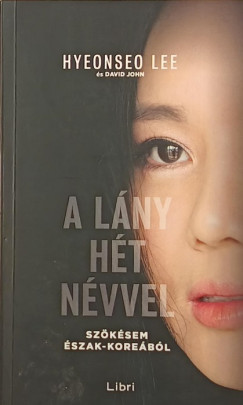 Hyeonseo Lee - A l�ny h�t n�vvel