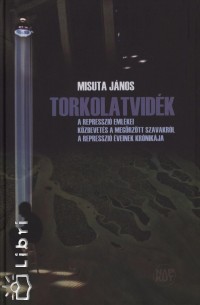 Misuta Jnos - Torkolatvidk