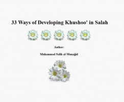 Muhammad Salih Al-Munajjid - 33 Ways of Developing Khushoo' in Salah