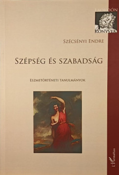 Sz�cs�nyi Endre - Sz�ps�g �s szabads�g