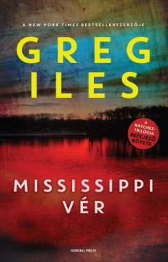 Iles Greg - Greg Iles - Mississippi vr