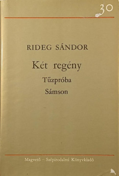 Rideg S�ndor - K�t reg�ny (T�zpr�ba / S�mson)