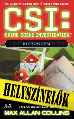 Max Allan Collins - CSI: Kgyszem