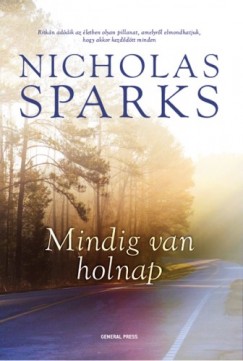 Sparks Nicholas - Nicholas Sparks - Mindig van holnap