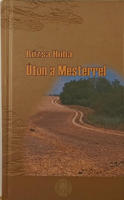Rzsa Huba - ton a Mesterrel - "C" v