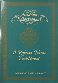 II. Rkczi Ferenc emlkiratai a magyarorszgi hborrl, 1703-tl annak vgig