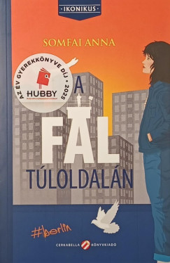 Somfai Anna - A fal túloldalán