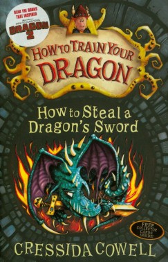 Cressida Cowell - How to Steal a Dragon's Sword