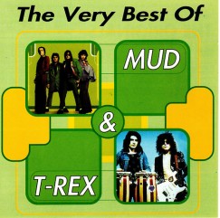 Mud & T-Rex - The Very Best of Mud & T-Rex - CD