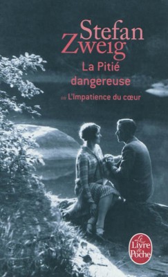 Stefan Zweig - La Piti dangereuse