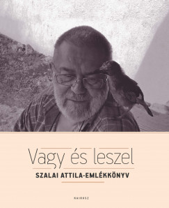 Kiss Gy. Csaba   (Szerk.) - Mezei Kroly   (Szerk.) - Molnr Imre   (Szerk.) - Vagy s leszel