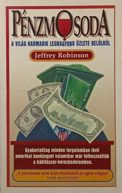 Jeffrey Robinson - Pénzmosoda