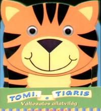 Gaby Goldsack - Tomi, a tigris