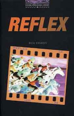 Dick Francis - REFLEX OBW LIBRARY STAGE 4.