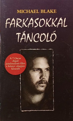 Michael Blake - Farkasokkal táncoló