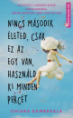 Chiara Gamberale - Nincs második életed, csak ez az egy van, használd ki minden percét