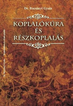Dr. Bucsnyi Gyula - Koplalkra s rszkoplals