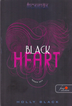Holly Black - Black Heart - Fekete szív (Átokvetõk 3. könyv)