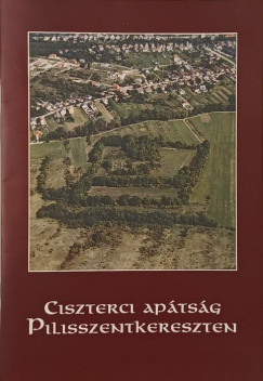 Ciszterci aptsg Pilisszentkereszten